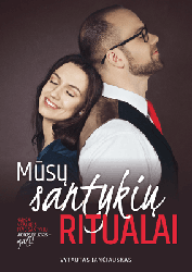 Mūsų santykių ritualai