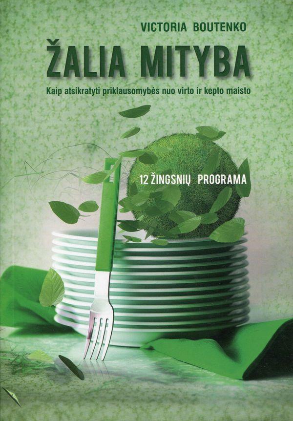 Žalia mityba. 12 žingsnių programa
