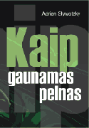 Kaip gaunamas pelnas
