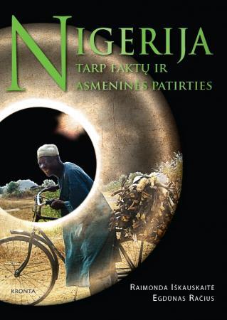 Nigerija. Tarp faktų ir asmeninės patirties