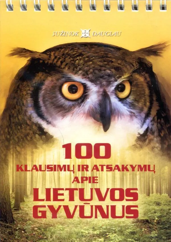 100 klausimų ir atsakymų apie Lietuvos gyvūnus