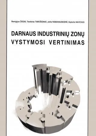 Darnaus industrinių zonų vystymosi vertinimas