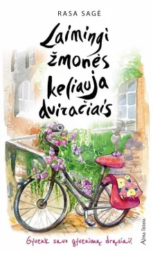 Laimingi žmonės keliauja dviračiais