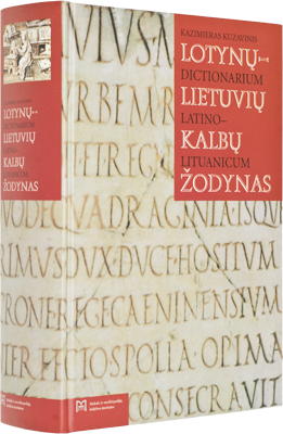 Lotynų-lietuvių kalbų žodynas / Dictionarium Latino-Lituanicum