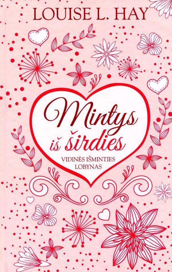 Mintys iš širdies: vidinės išminties lobynas