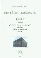 Per lėtinį bankrotą