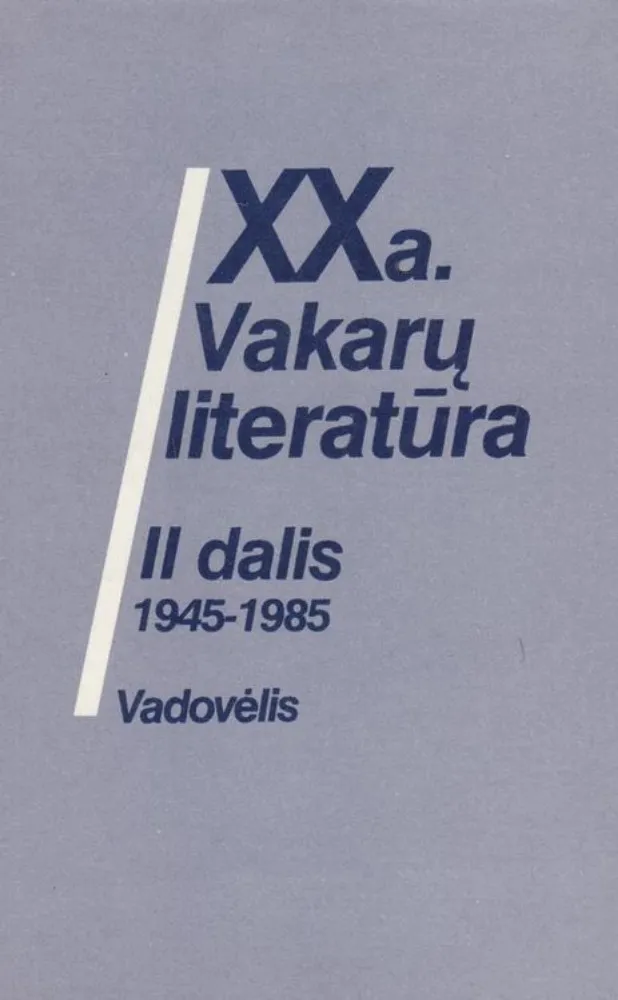 XX a. Vakarų literatūra II dalis (1945-1985)