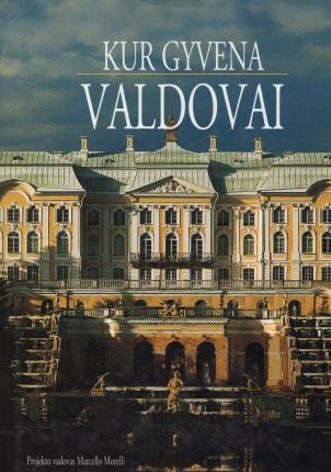 Kur gyvena valdovai