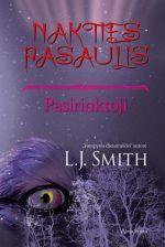 Pasirinktoji. Ciklo „Nakties pasaulis“ 5-oji knyga