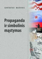 Propaganda ir simbolinis mąstymas