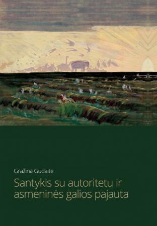 Santykis su autoritetu ir asmeninės galios pajauta