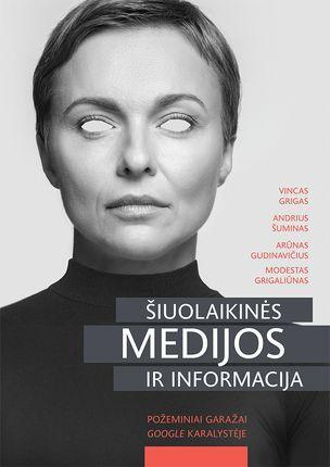 Šiuolaikinės medijos ir informacija: požeminiai garažai Google karalystėje
