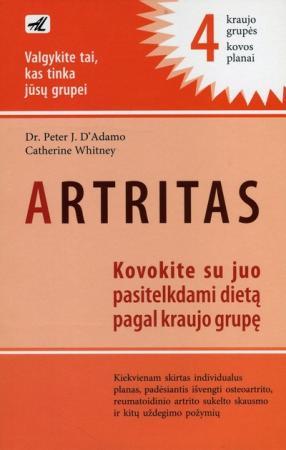 Artritas. Kovokite su juo pasitelkdami dietą pagal kraujo grupę