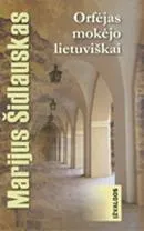 Orfėjas mokėjo lietuviškai