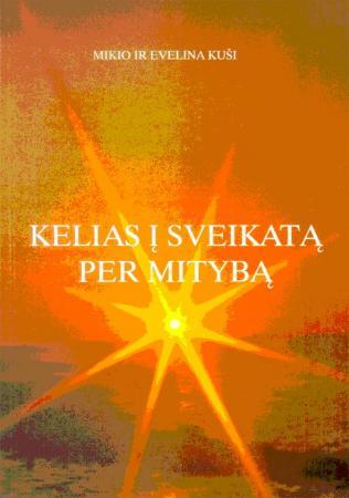 Kelias į sveikatą per mitybą