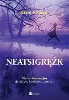 Neatsigręžk