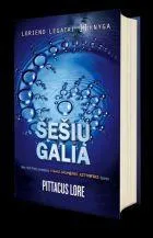 Šešių galia. Ciklo "Lorieno legatai" 2-oji knyga