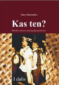 Kas ten?