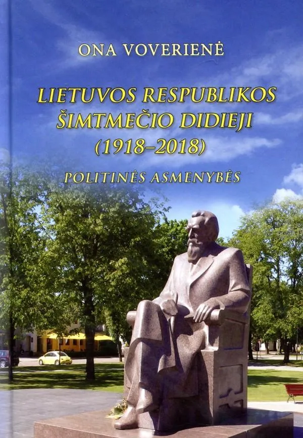 Lietuvos Respublikos šimtmečio didieji (1918-2018). Politinės asmenybės