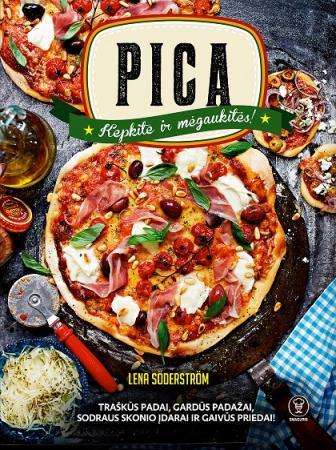 Pica. Kepkite ir mėgaukitės