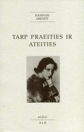 Tarp praeities ir ateities