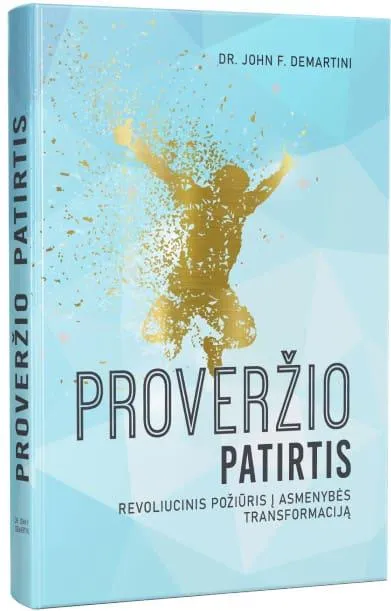 Proveržio patirtis. Revoliucinis požiūris į asmenybės transformaciją