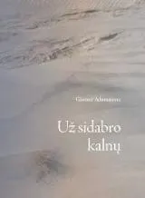 Už sidabro kalnų