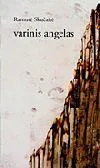 Varinis angelas