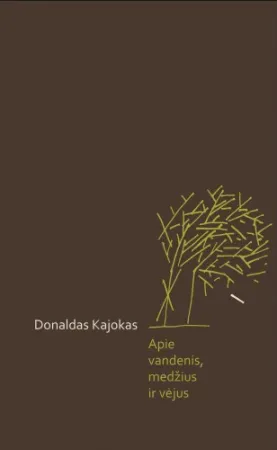 Apie vandenis, medžius ir vėjus