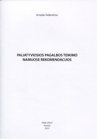 Paliatyviosios slaugos teikimo namuose rekomendacijos