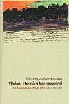Vilniaus literatūrų kontrapunktai. Ankstyvasis modernizmas, 1904-1915