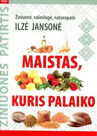 Maistas, kuris palaiko