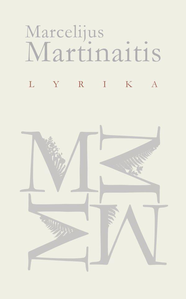 Marcelijus Martinaitis. Lyrika