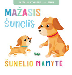 Mažasis šunelis. Šunelio mamytė