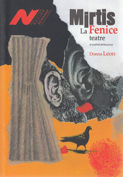Mirtis La Fenice teatre