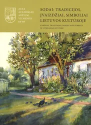 Sodai: tradicijos, įvaizdžiai, simboliai Lietuvos kultūroje