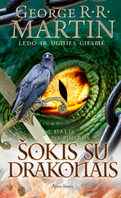 Šokis su drakonais 2. Po puotos. Ciklo "Ledo ir ugnies giesmė“ 6 knyga