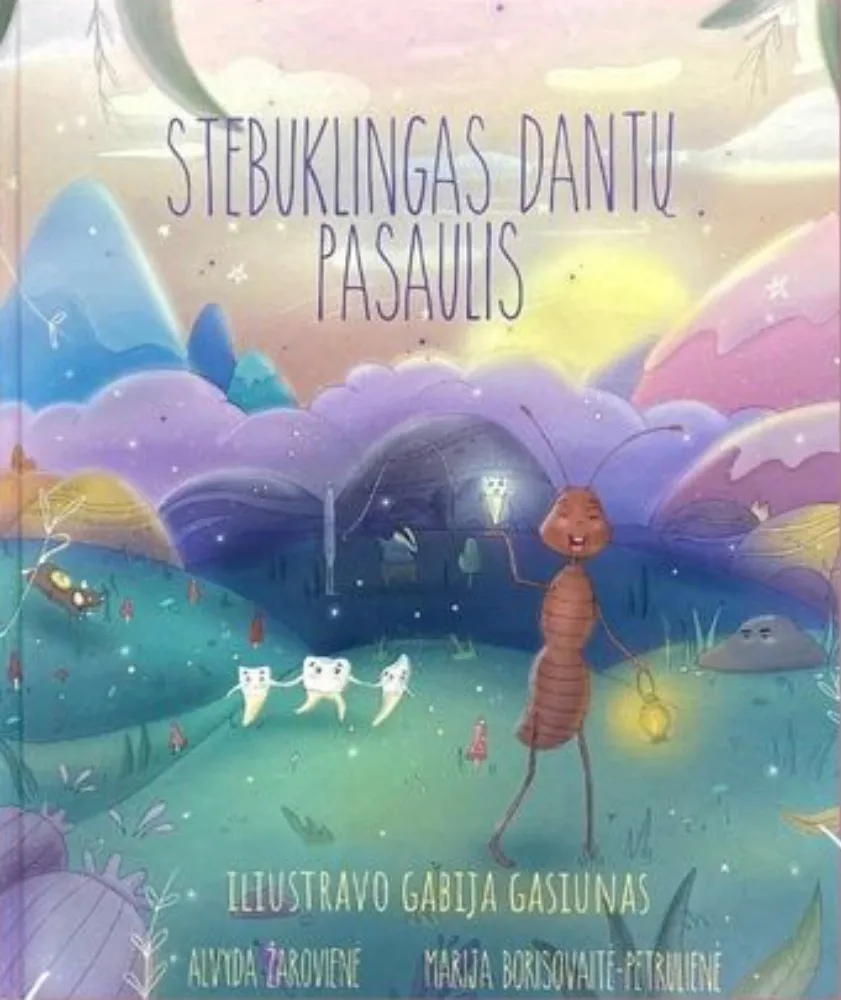 Stebuklingas dantų pasaulis