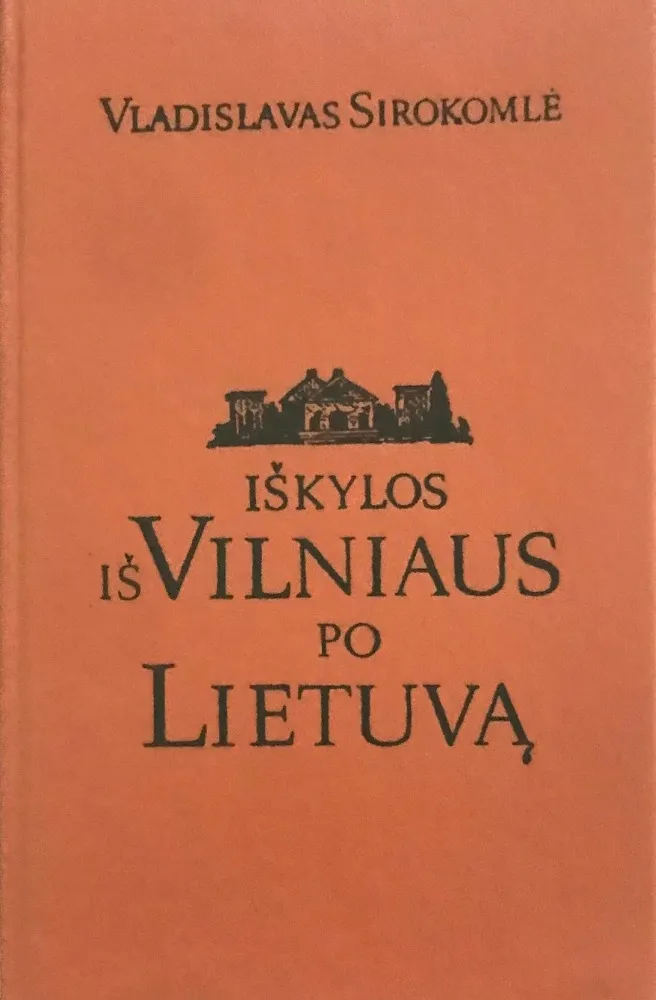 Iškylos iš Vilniaus po Lietuvą