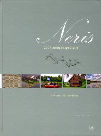 Neris. 2007 metų ekspedicija. Ketvirta knyga