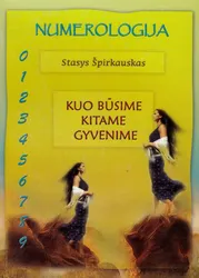 Numerologija. Kuo būsime kitame gyvenime