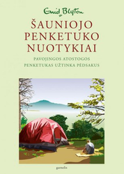 Šauniojo penketuko nuotykiai. Pavojingos atostogos. Penketukas užtinka pėdsakus