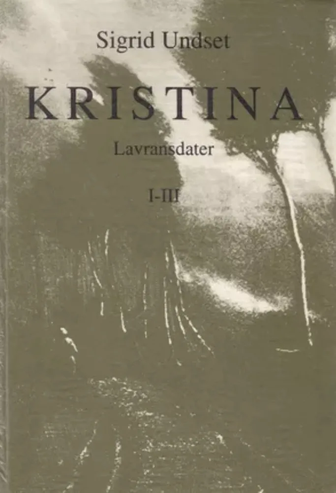 Kristina Lavransdater (I-III)
