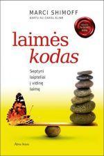 Laimės kodas. Septyni laipteliai į vidinę laimę