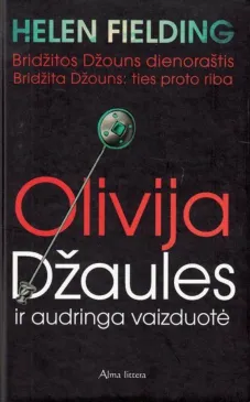 Olivija Džaules ir audringa vaizduotė