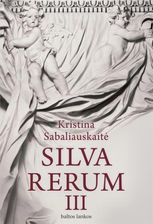 Silva Rerum III