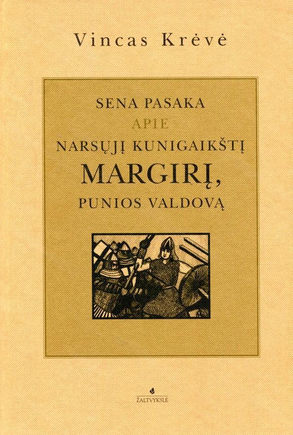 Sena pasaka apie narsųjį kunigaikštį Margirį, Punios valdovą