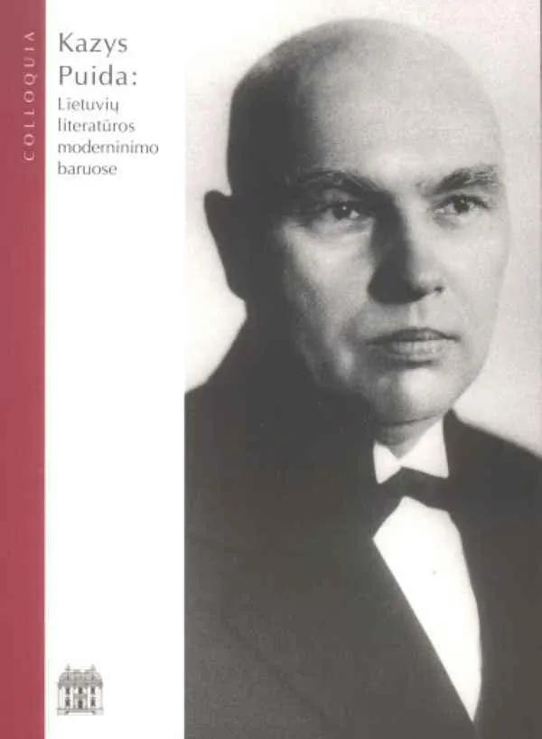 Kazys Puida: lietuvių literatūros moderninimo baruose