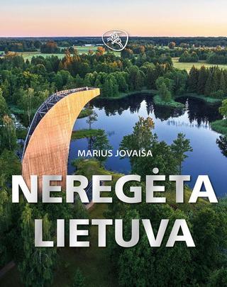 Neregėta Lietuva
