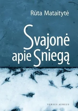 Svajonė apie sniegą